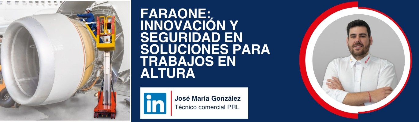 Faraone: Innovación y Seguridad en Soluciones para Trabajos en Altura