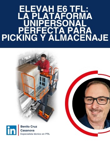 Elevah E6 TFL: La Plataforma Unipersonal Perfecta para Picking y Almacenaje
